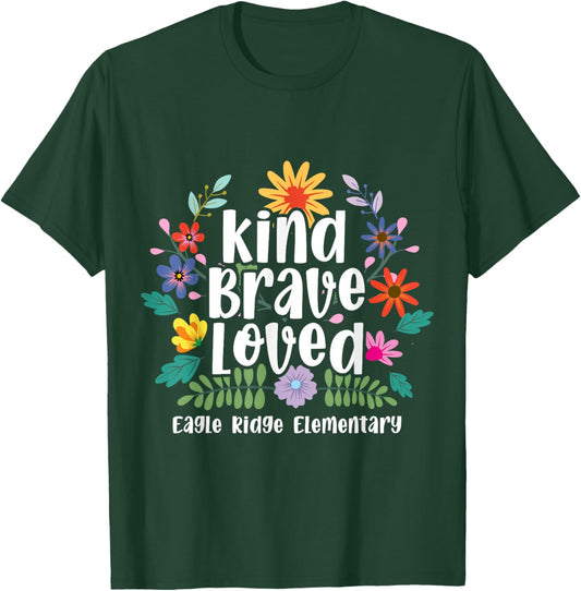 Eagle Ridge Elementary Kind Brave Loved T-Shirt - T-Shirt | Forest