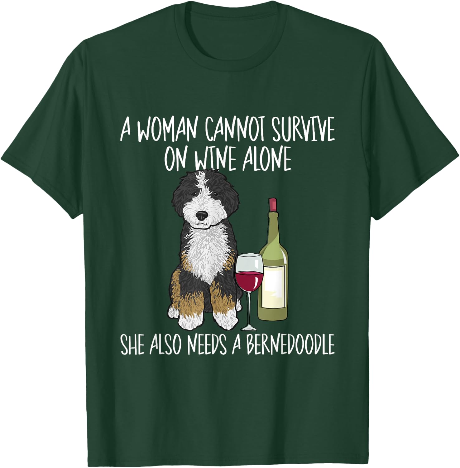 Bernedoodle Dog Mom Wine Bernedoodle Mom Men Women T-Shirt - T-Shirt | Forest