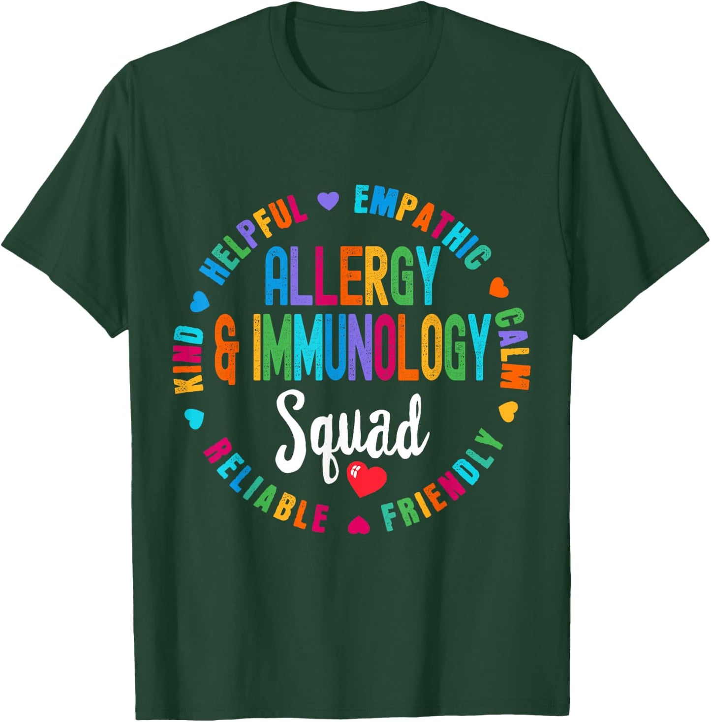 Allergy and Immunology Squad Nurse Team Registered Nursing T-Shirt - T-Shirt | Forest