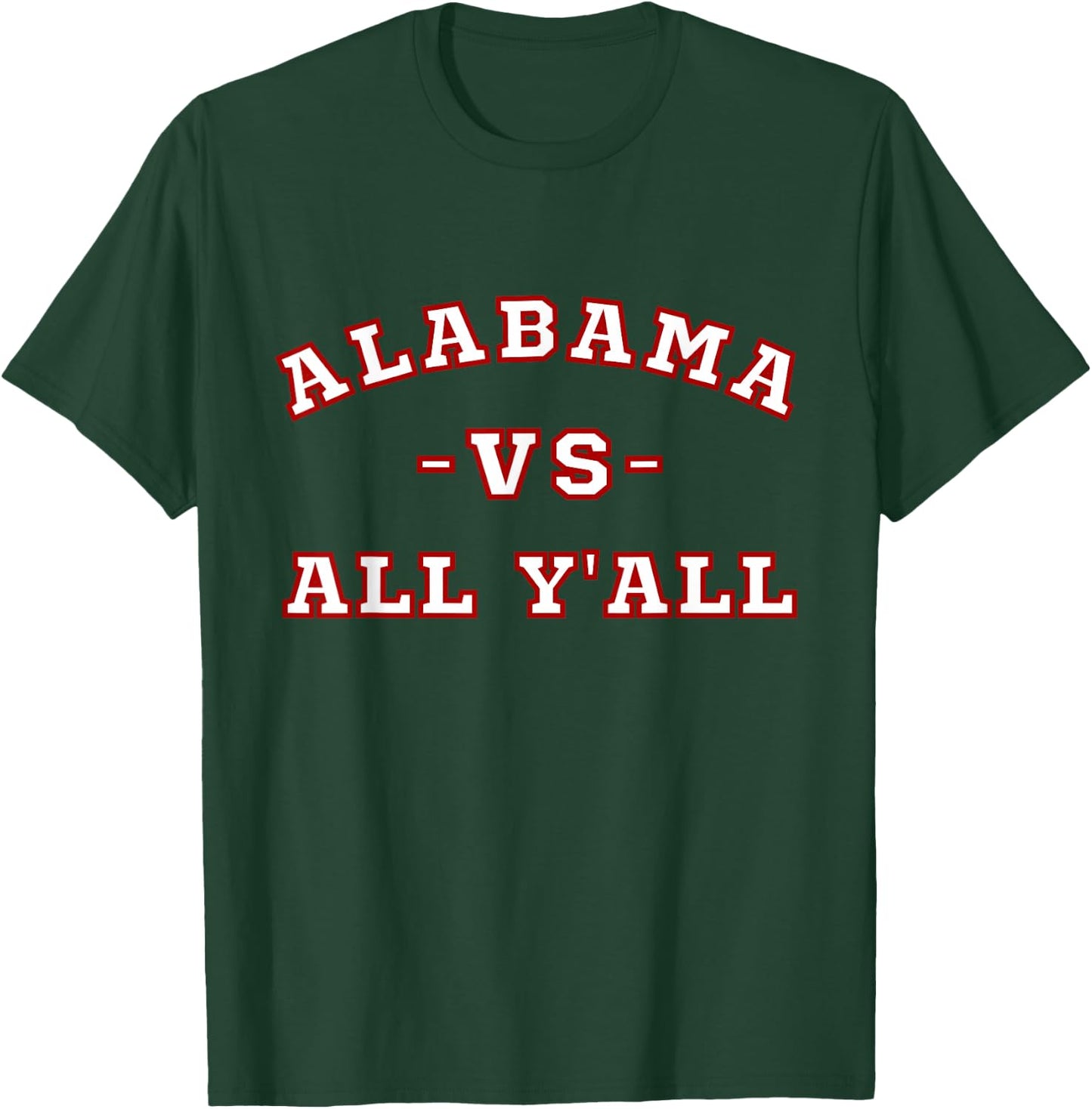 Classic Vintage Retro Alabama vs All Yall T-Shirt - T-Shirt | Forest