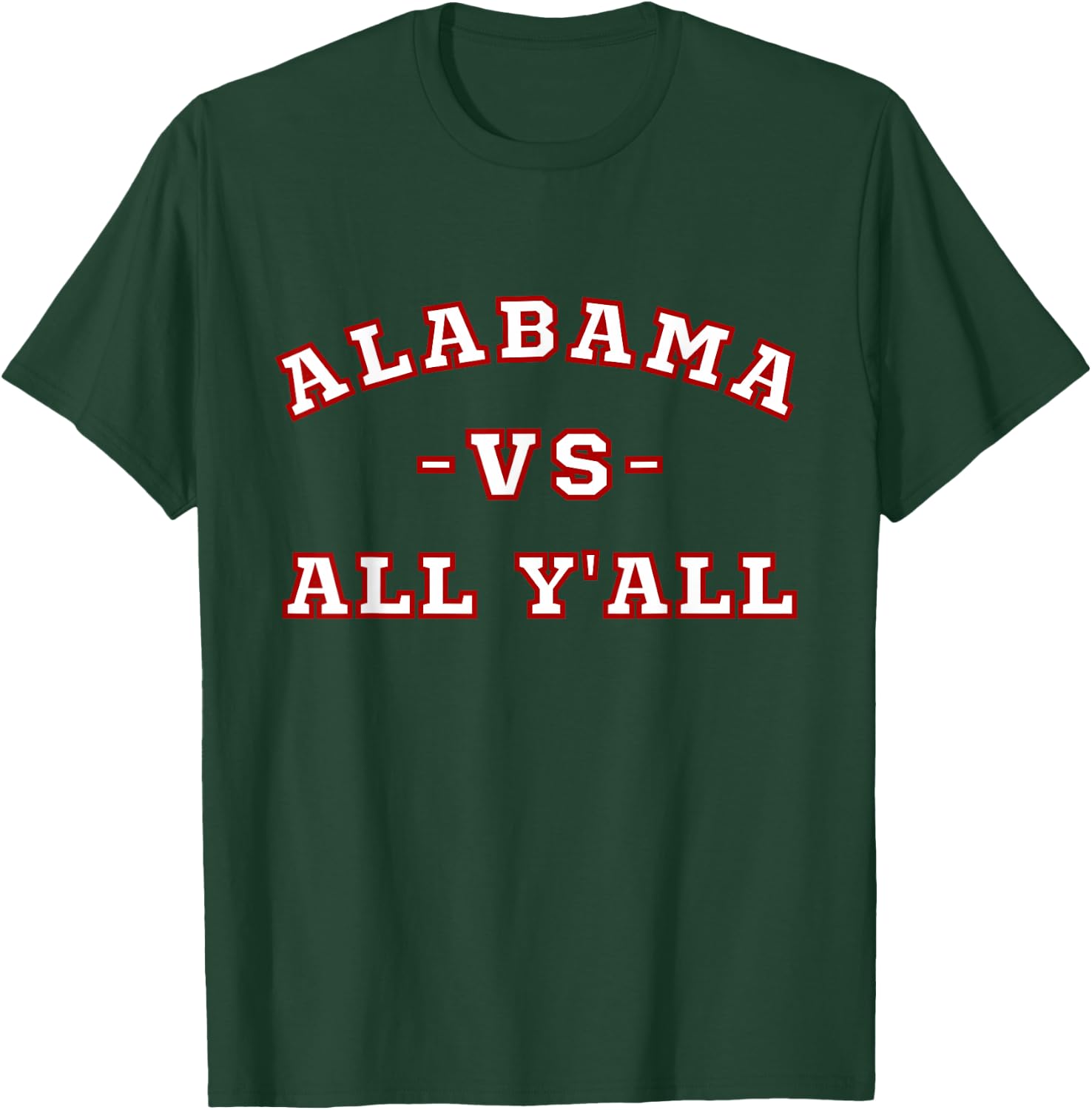 Classic Vintage Retro Alabama vs All Yall T-Shirt - T-Shirt | Forest