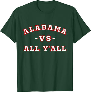 Classic Vintage Retro Alabama vs All Yall T-Shirt - T-Shirt | Forest