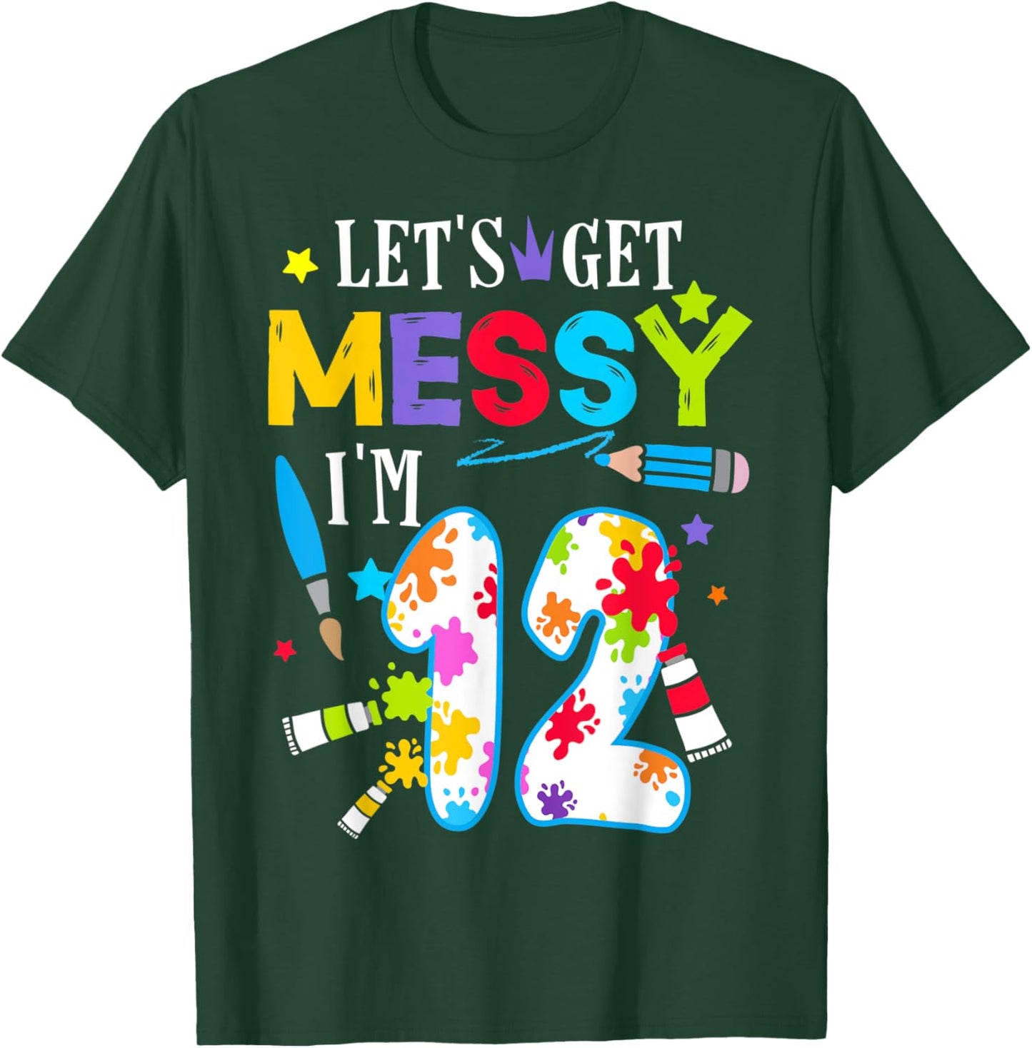 Art Painting 12 Year Old Birthday Artist Let's Get Messy Art T-Shirt - T-Shirt | Forest