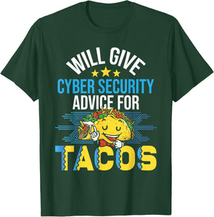Cyber Security Shirts Will Give Cyber Security Advice For Tacos - -Adults , Black, Small, Short Sleeve T-Shirt - T-Shirt | Forest