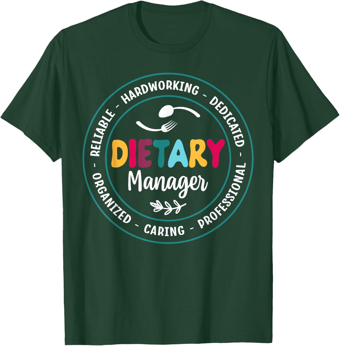 Cute Dietary Manager Appreciation T-Shirt - T-Shirt | Forest