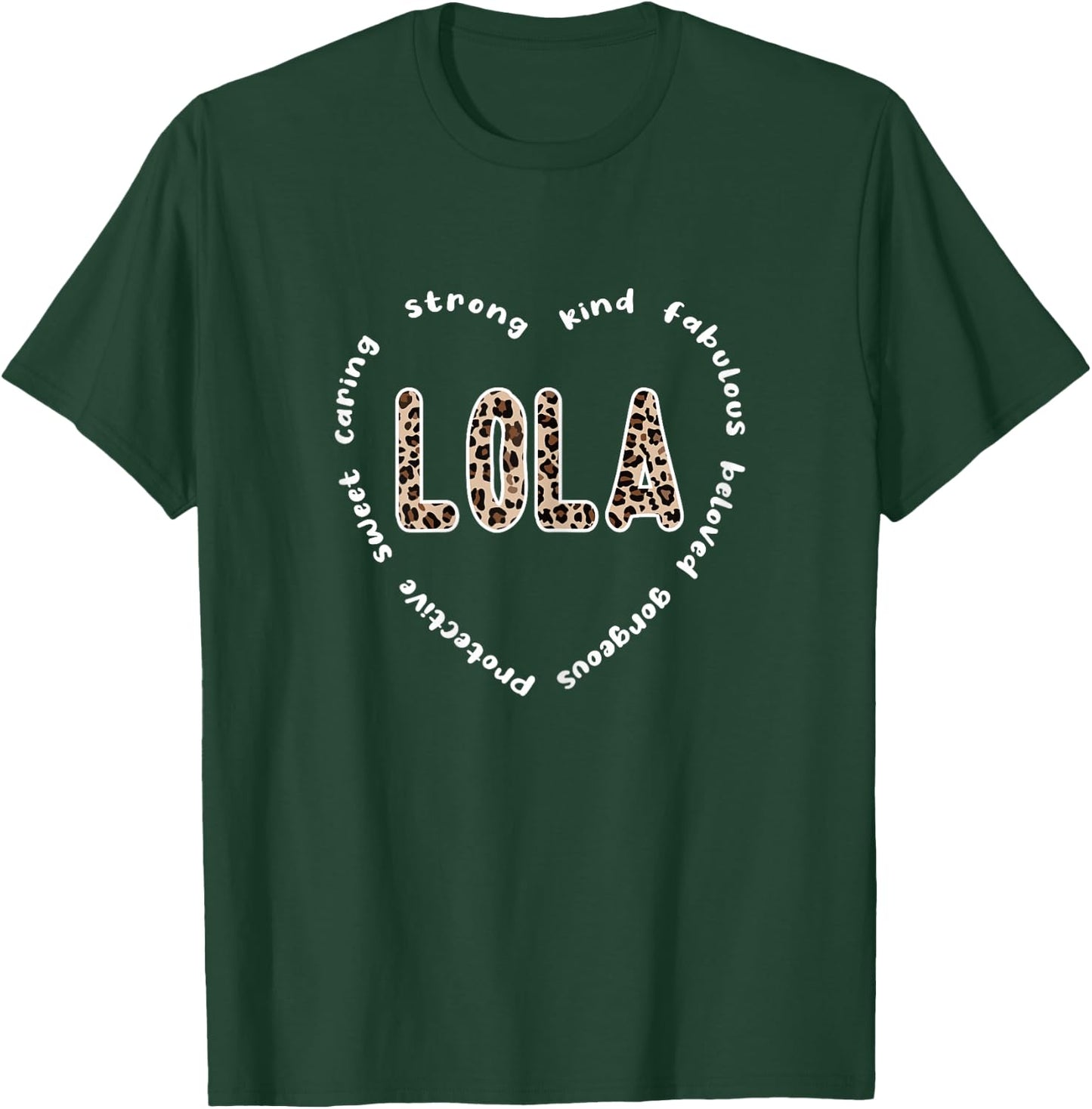Lola Heart | Lola Grandmother Appreciation Lola Grandma T-Shirt - T-Shirt | Forest