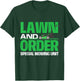 Lawn And Order Special Mowing Unit - Lawn Mower Gardener T-Shirt - T-Shirt | Forest