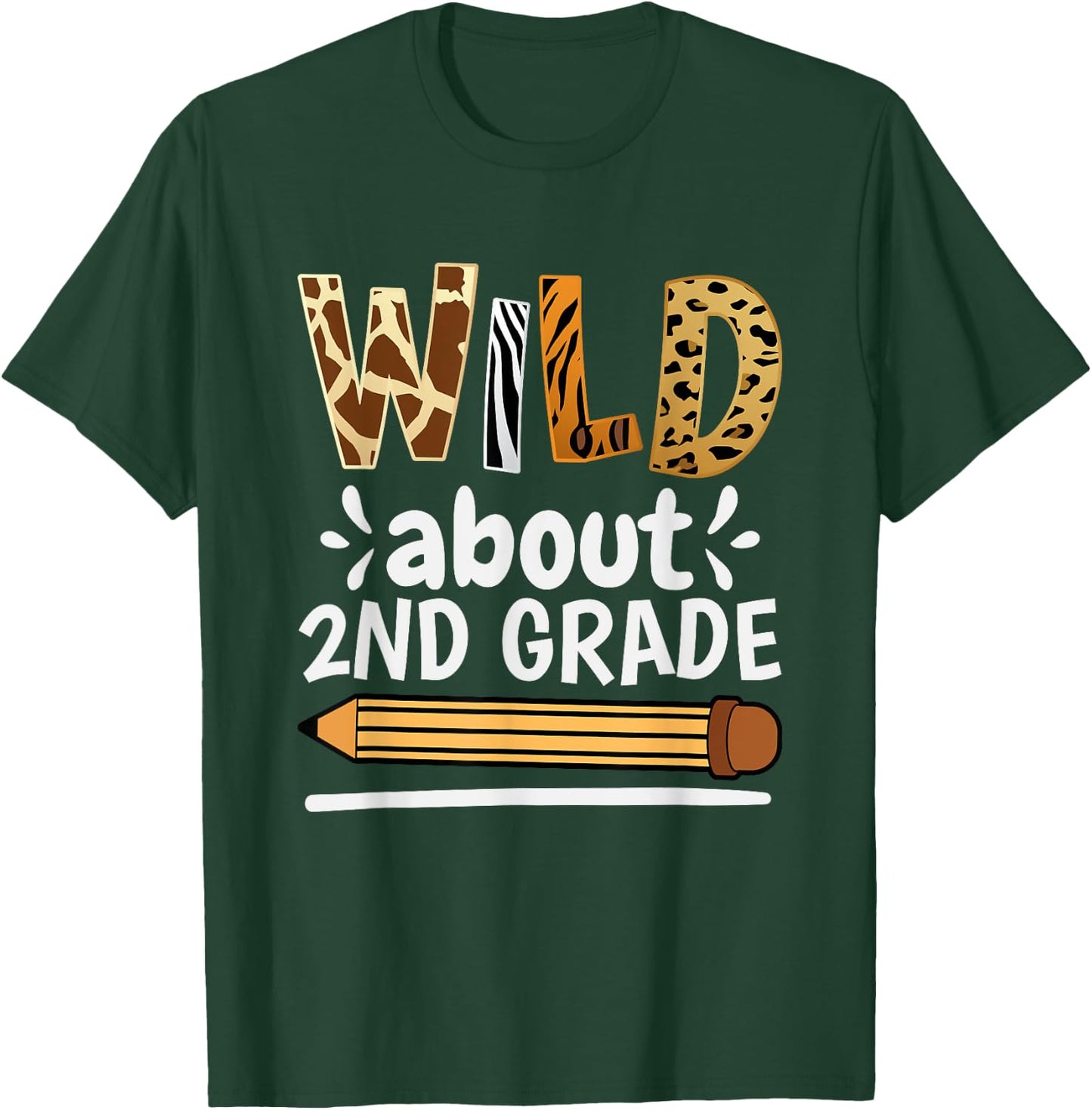 Wild About 2Nd Grade, School Grade Teacher Women Girls Kids T-Shirt - T-Shirt | Forest