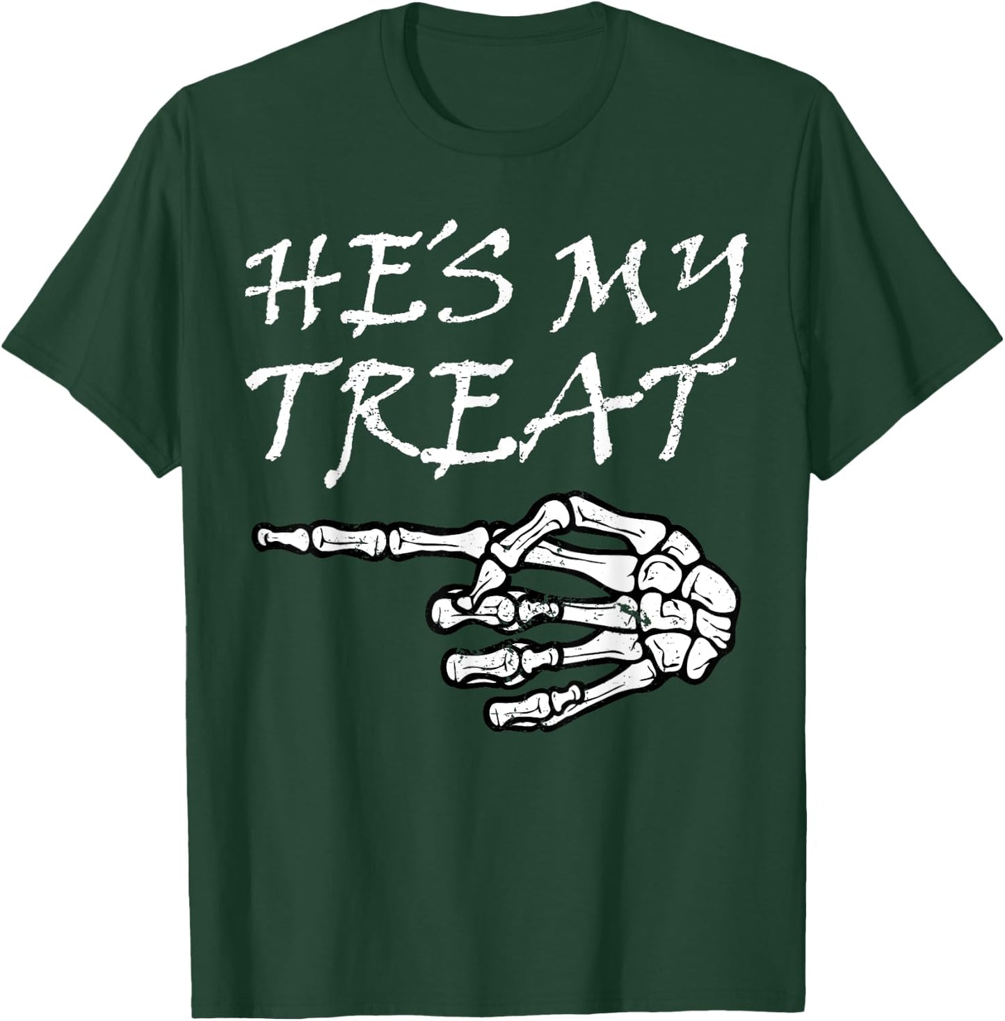 Hes My Treat Skeleton Halloween Costume Matching Couple Hers T-Shirt - T-Shirt | Forest