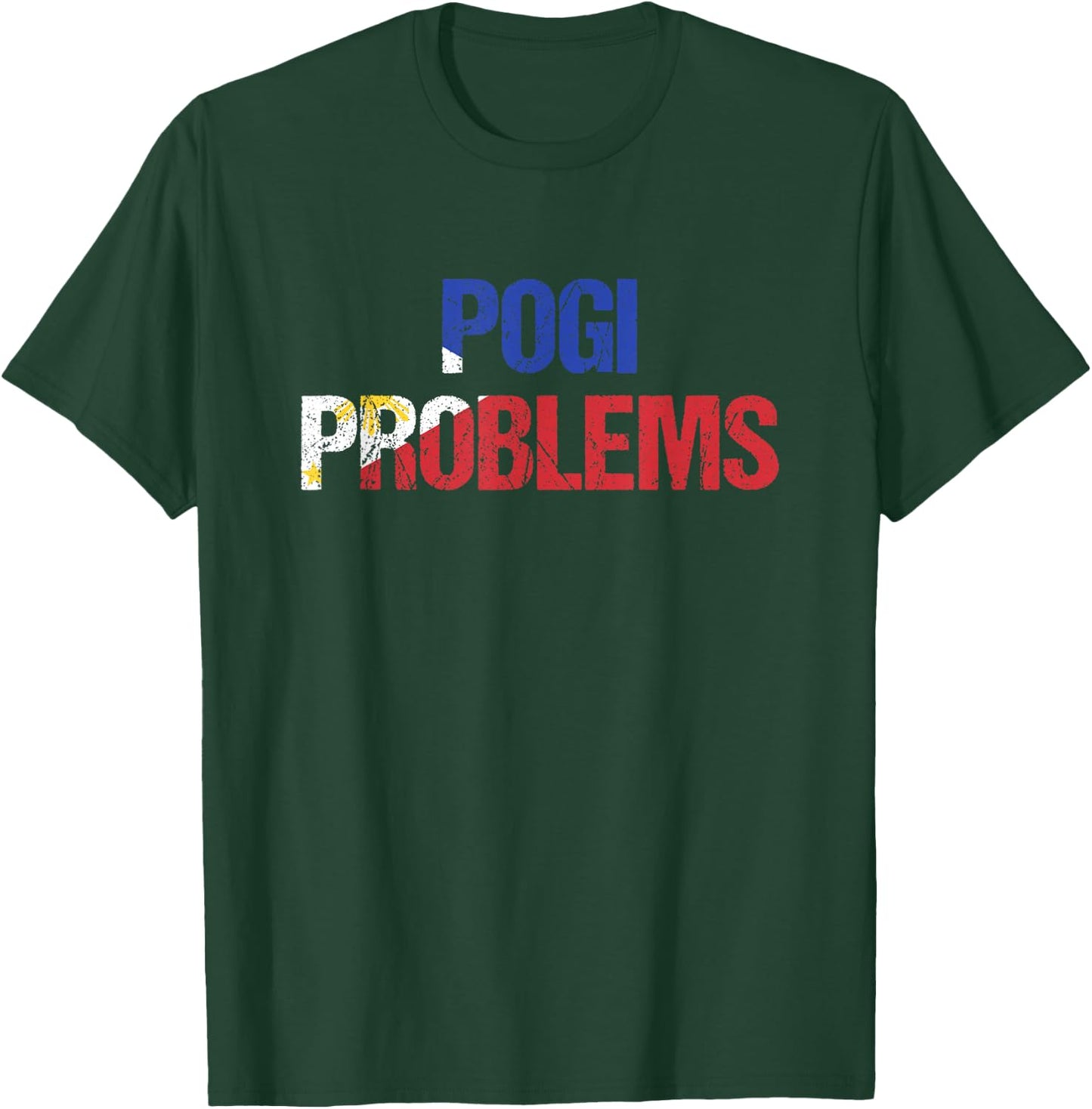 Pogi Problems Handsome Philippines Pinoy Filipino T-Shirt - T-Shirt | Forest