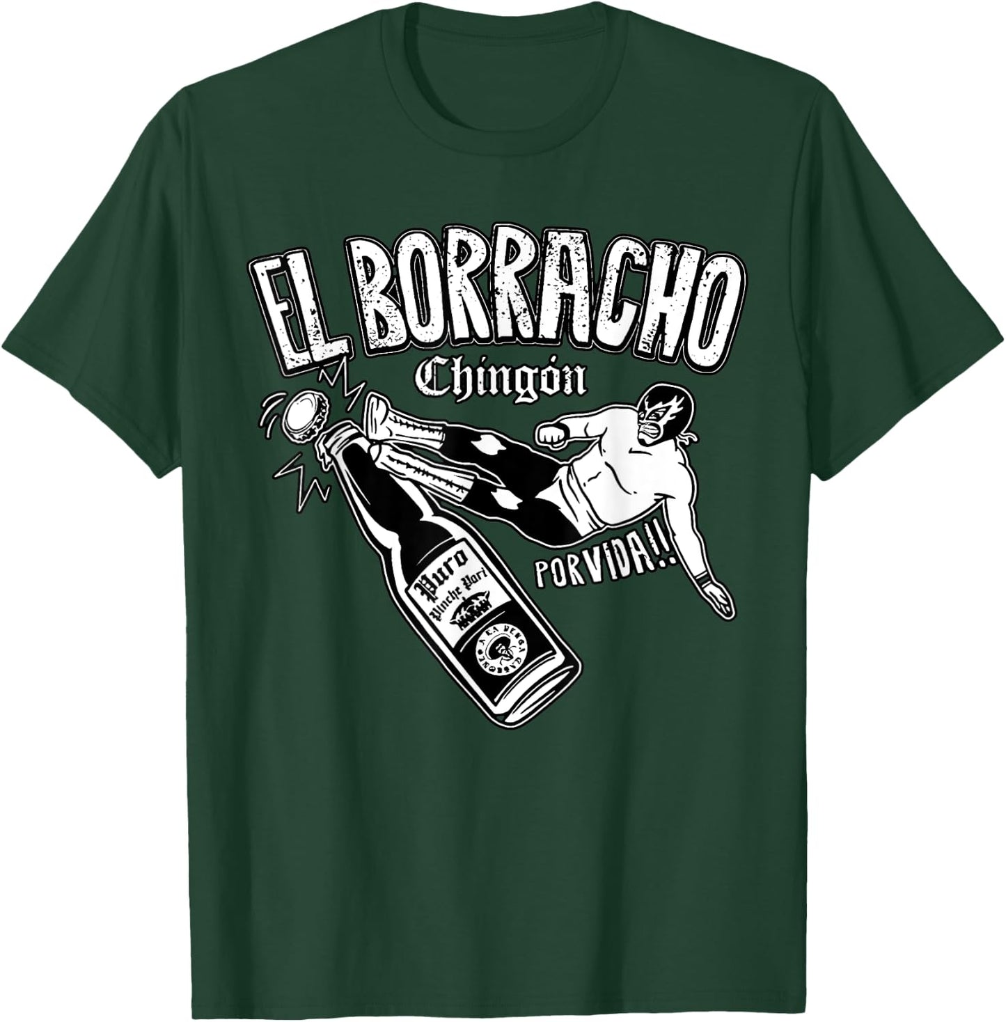 El Borracho Chingon Mexican Drinking Cinco De Mayo T-Shirt - T-Shirt | Forest