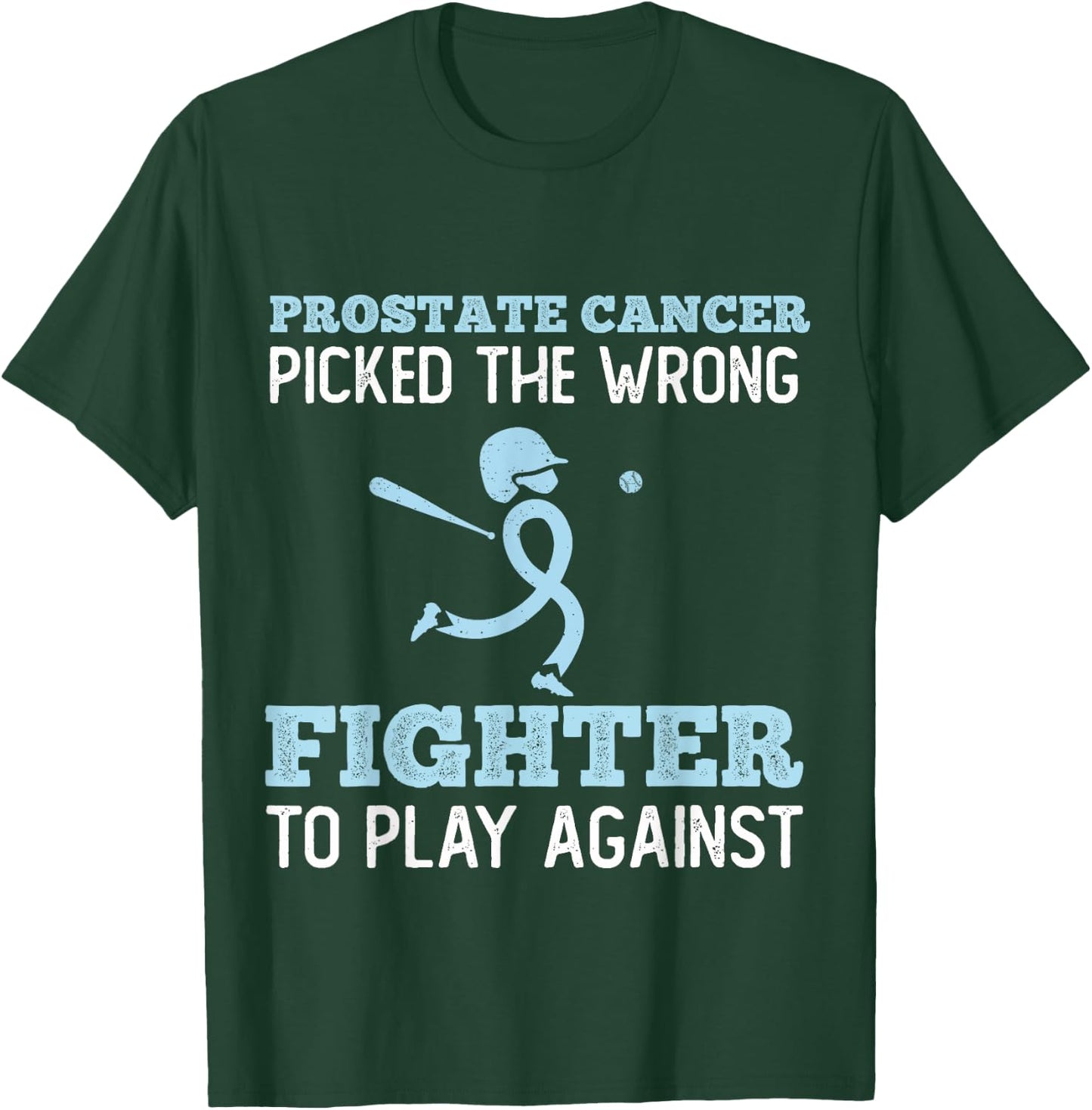 Baseball Player Prostate Cancer Patient Fighting Cancer T-Shirt - T-Shirt | Forest