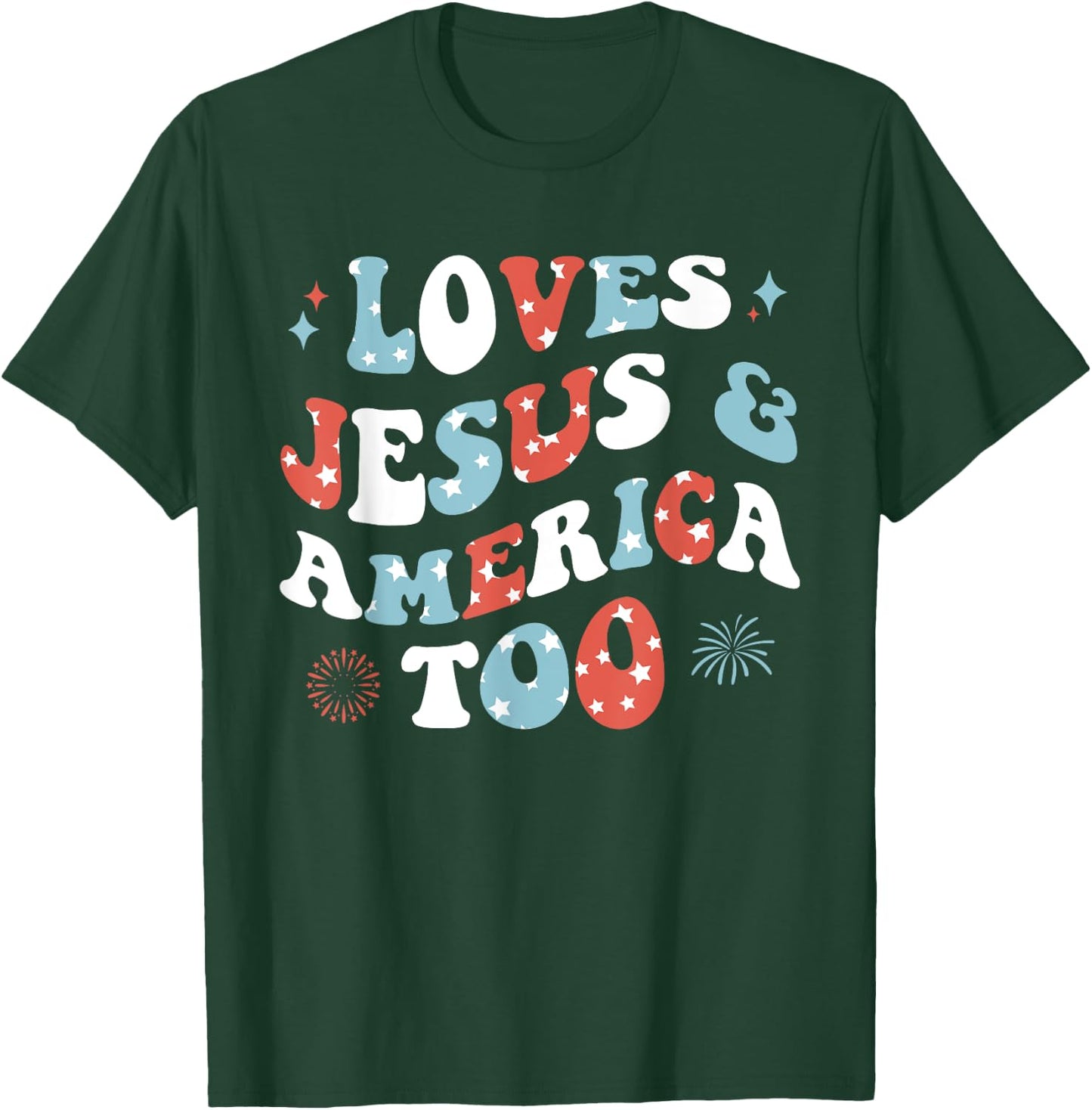 Loves Jesus and America Too Retro 4th of July Cute Christian T-Shirt - T-Shirt | Forest