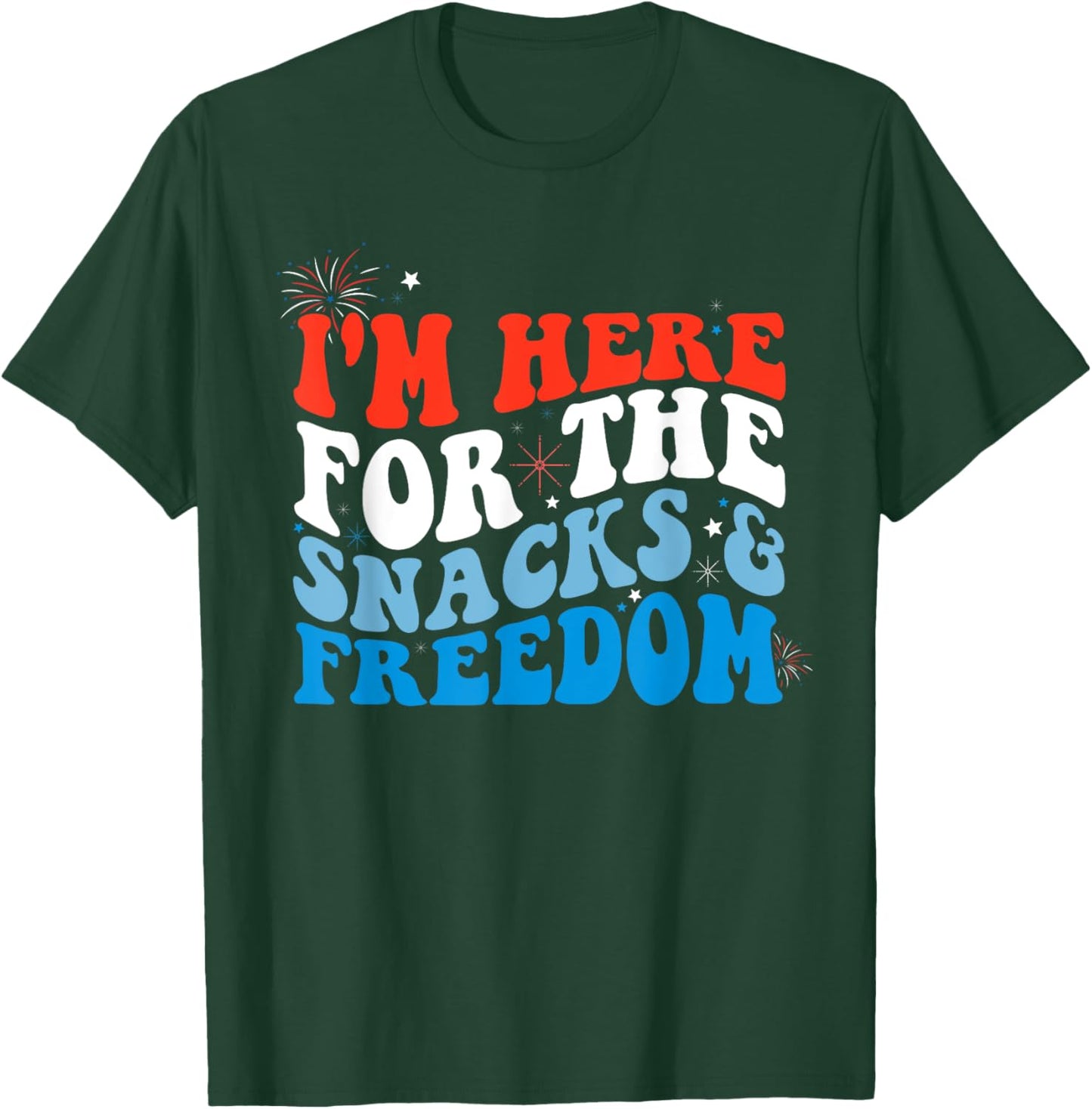I'm Here for the Snacks and Freedom Retro 4th of July Women Kids Men T-Shirt - T-Shirt | Forest