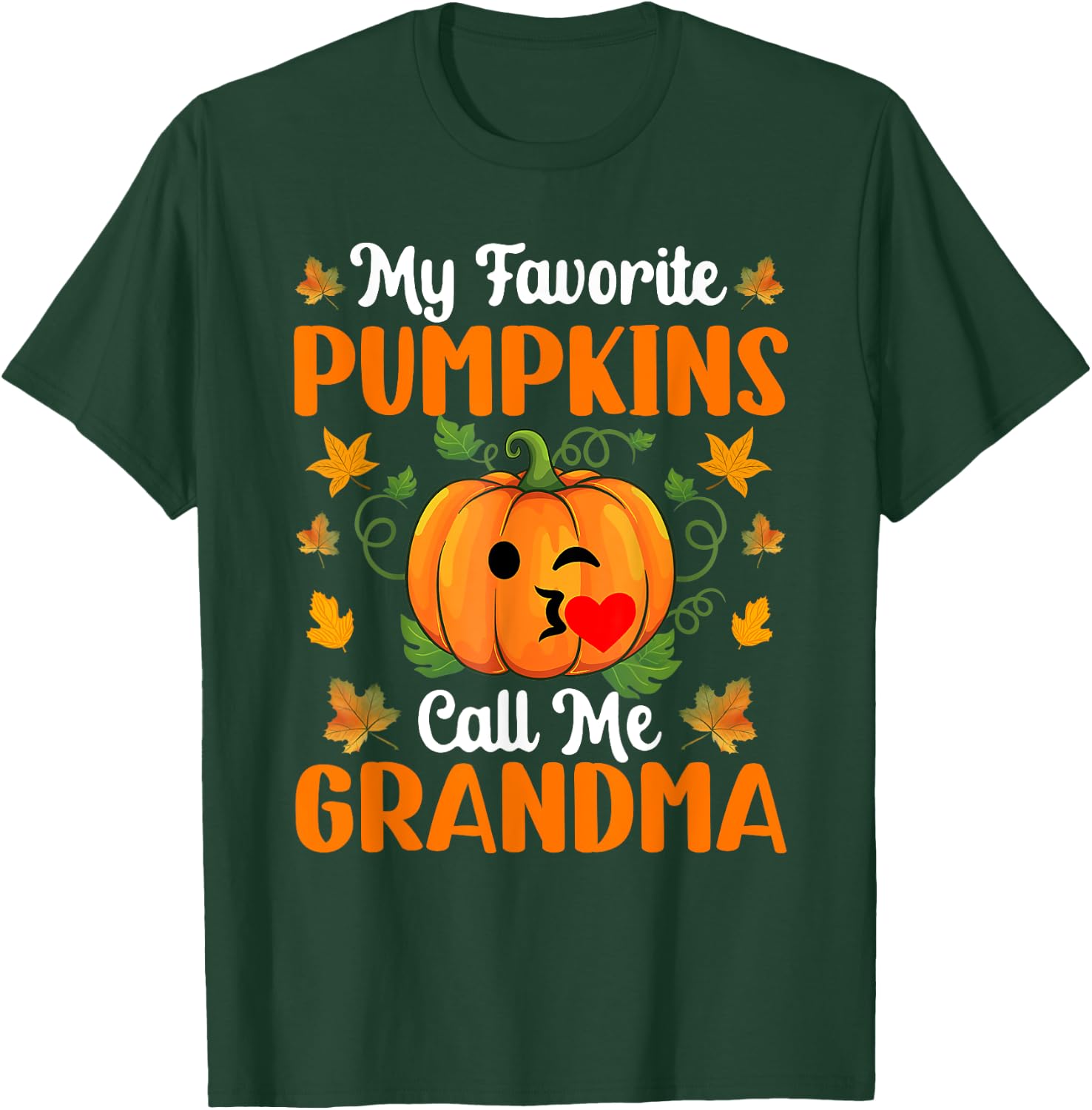 My Favorite Pumpkins Call Me Grandma Funny Halloween T-Shirt - T-Shirt | Forest