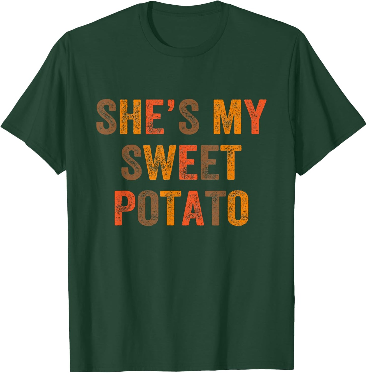 Set Couples Thanksgiving She's My Sweet Potato I Yam T-Shirt - T-Shirt | Forest