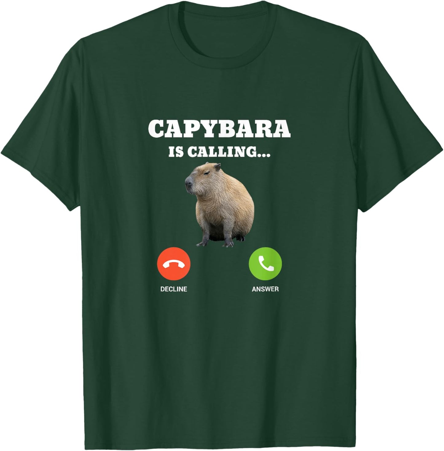 Capybara Is Calling T-Shirt - T-Shirt | Forest