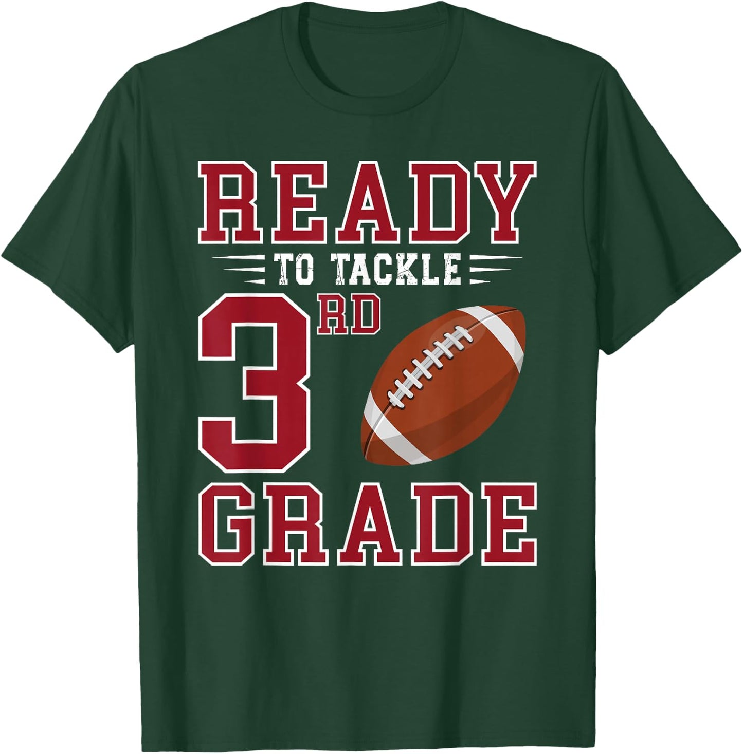 Ready to Tackle 3rd Grade Back to School First Day of School T-Shirt - T-Shirt | Forest