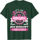 Abigail Name | It's an Abigail Thing You Wouldn't Understand T-Shirt - T-Shirt | Forest