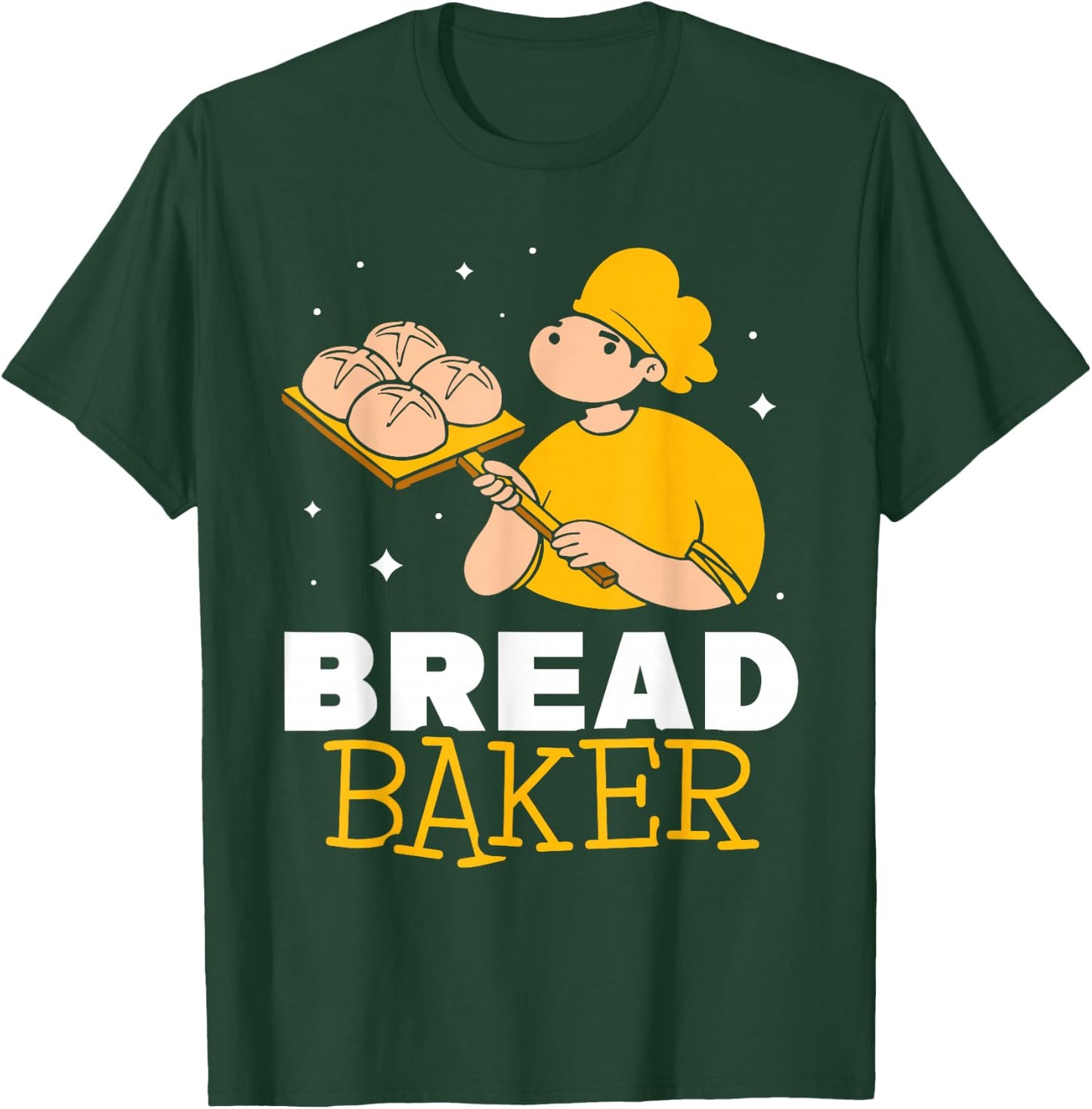 Bread Baker Loaf Baking Bake T-Shirt - T-Shirt | Forest