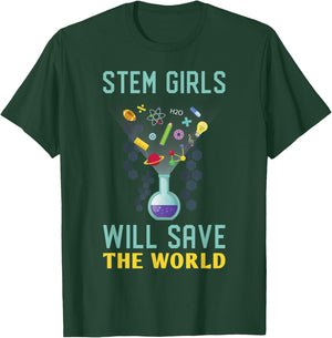 Stem Girls Will Save The World Feminist Science Steminist T-Shirt - T-Shirt | Forest