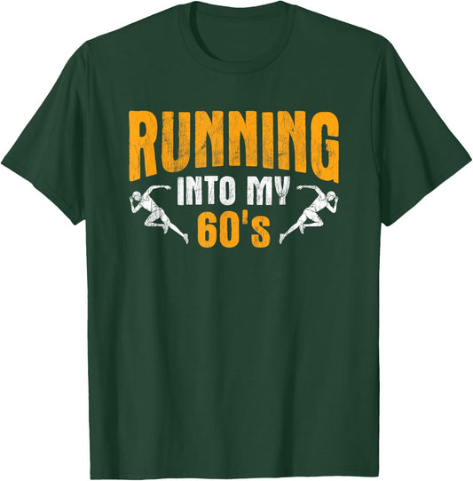 Into My 60s Marathon Track Runner Running T-Shirt - T-Shirt | Forest