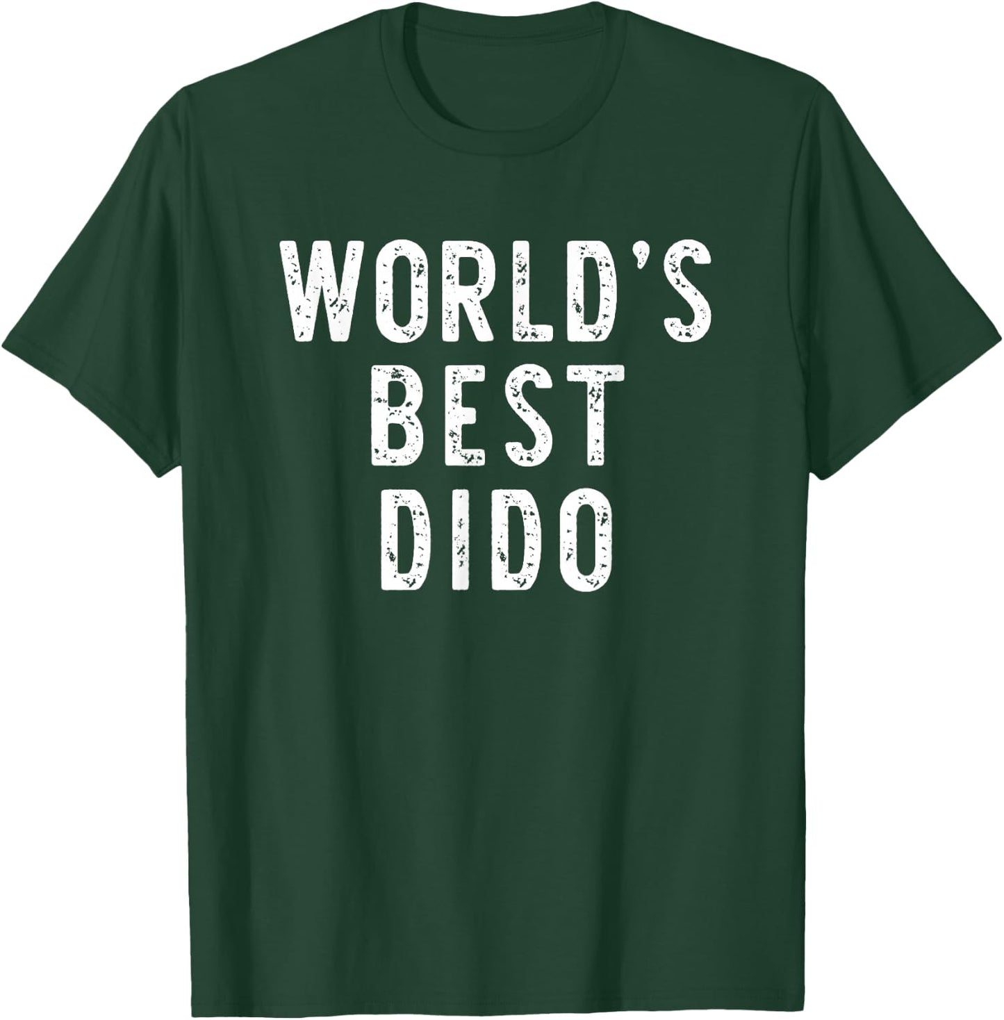 World's Best Dido Funny Family T-Shirt - T-Shirt | Forest