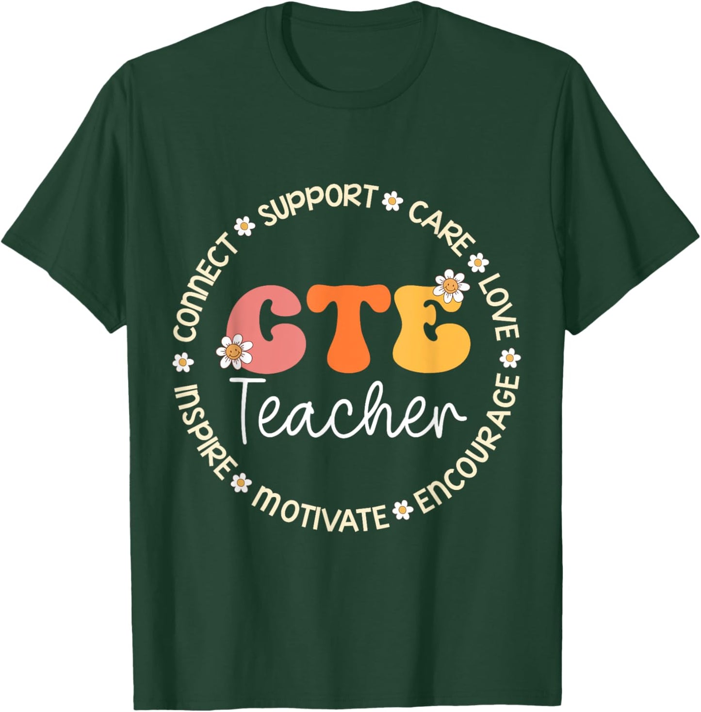 CTE Teacher Appreciation Week Back to School Men Women Kids T-Shirt - T-Shirt | Forest
