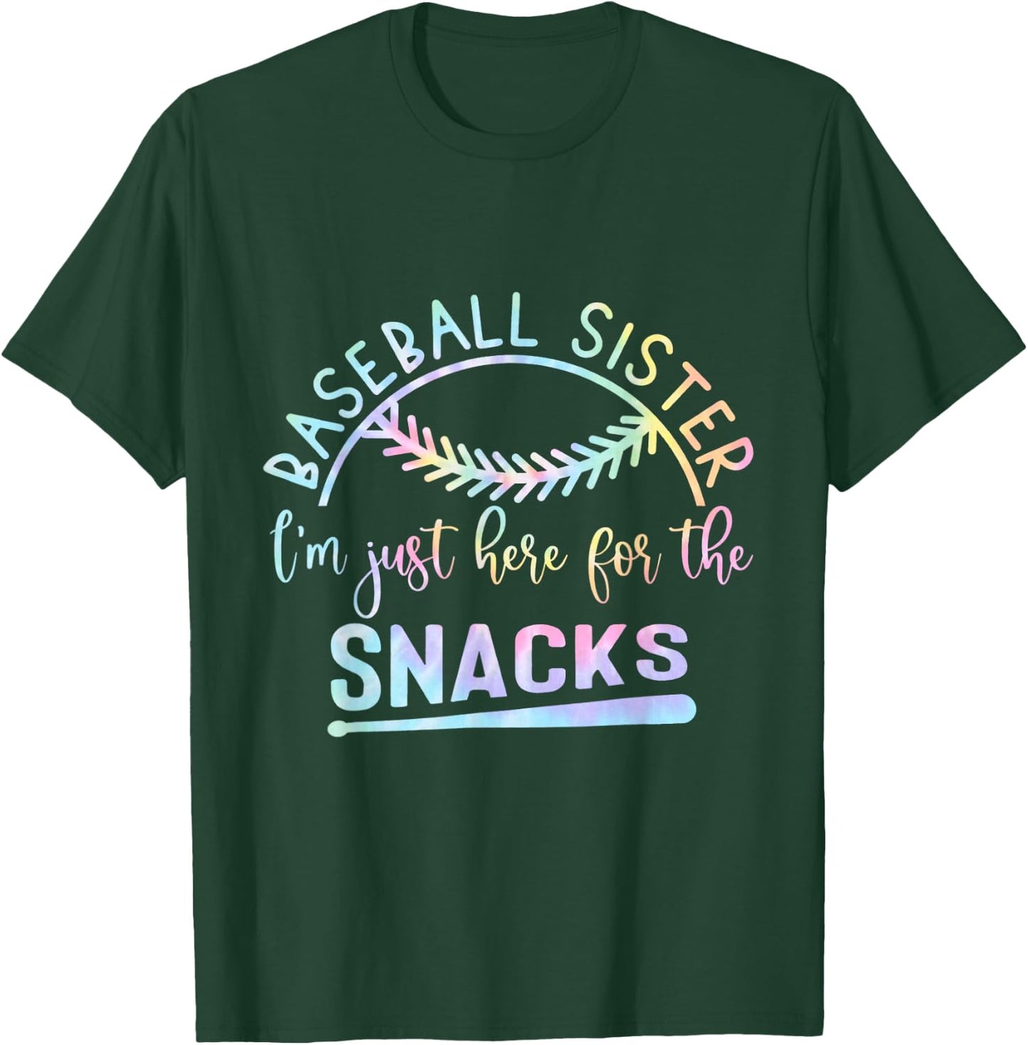 Baseball Sister I'm Just Here For The Snacks Retro B Tie Dye T-Shirt - T-Shirt | Forest