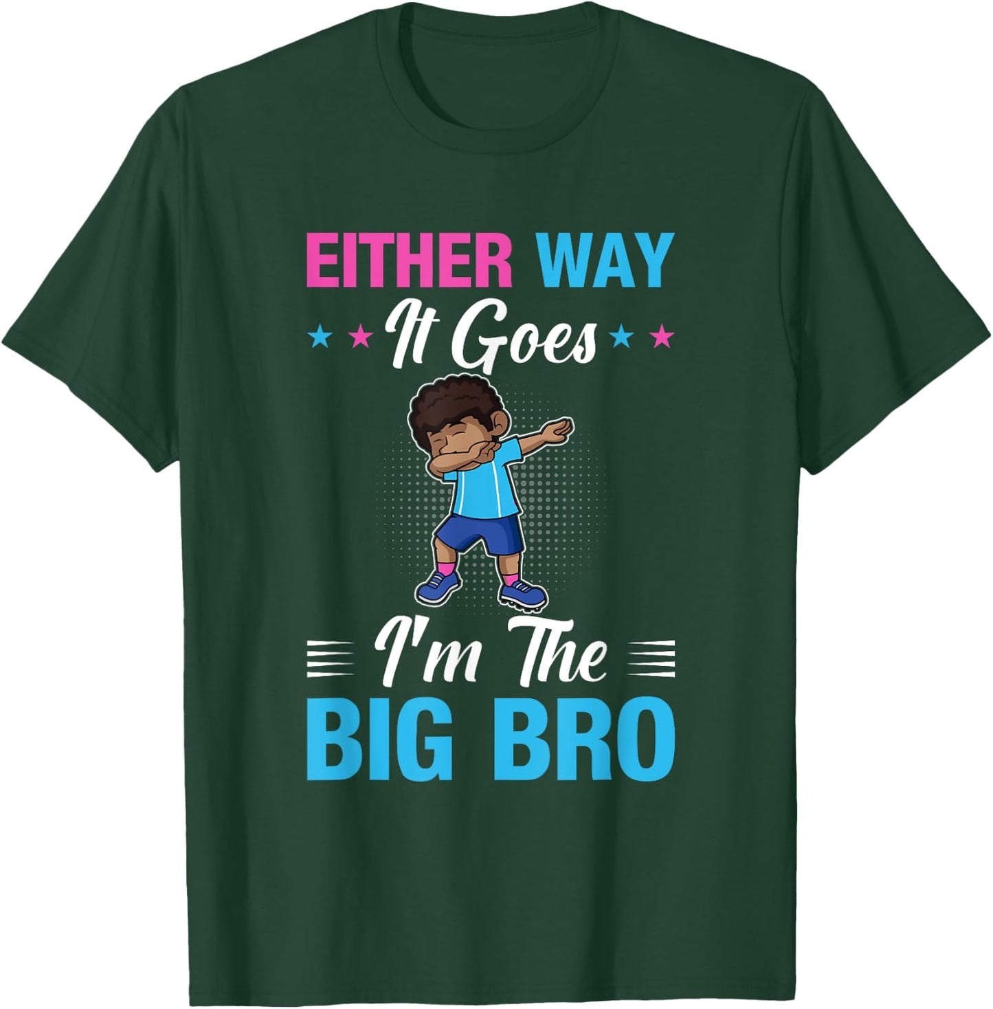 Gender Announcement Either Way it goes - I'm The Big Bro T-Shirt - T-Shirt | Forest