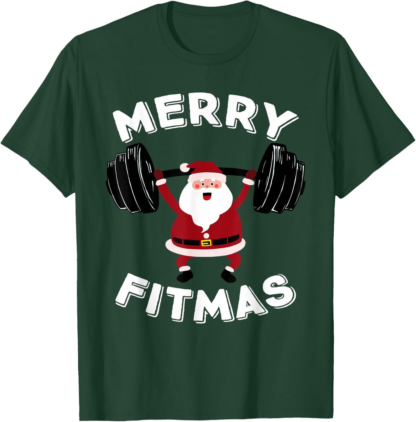 Merry Fitmas Christmas Powerlifter Santa Claus Merry Fitmas T-Shirt - T-Shirt | Forest