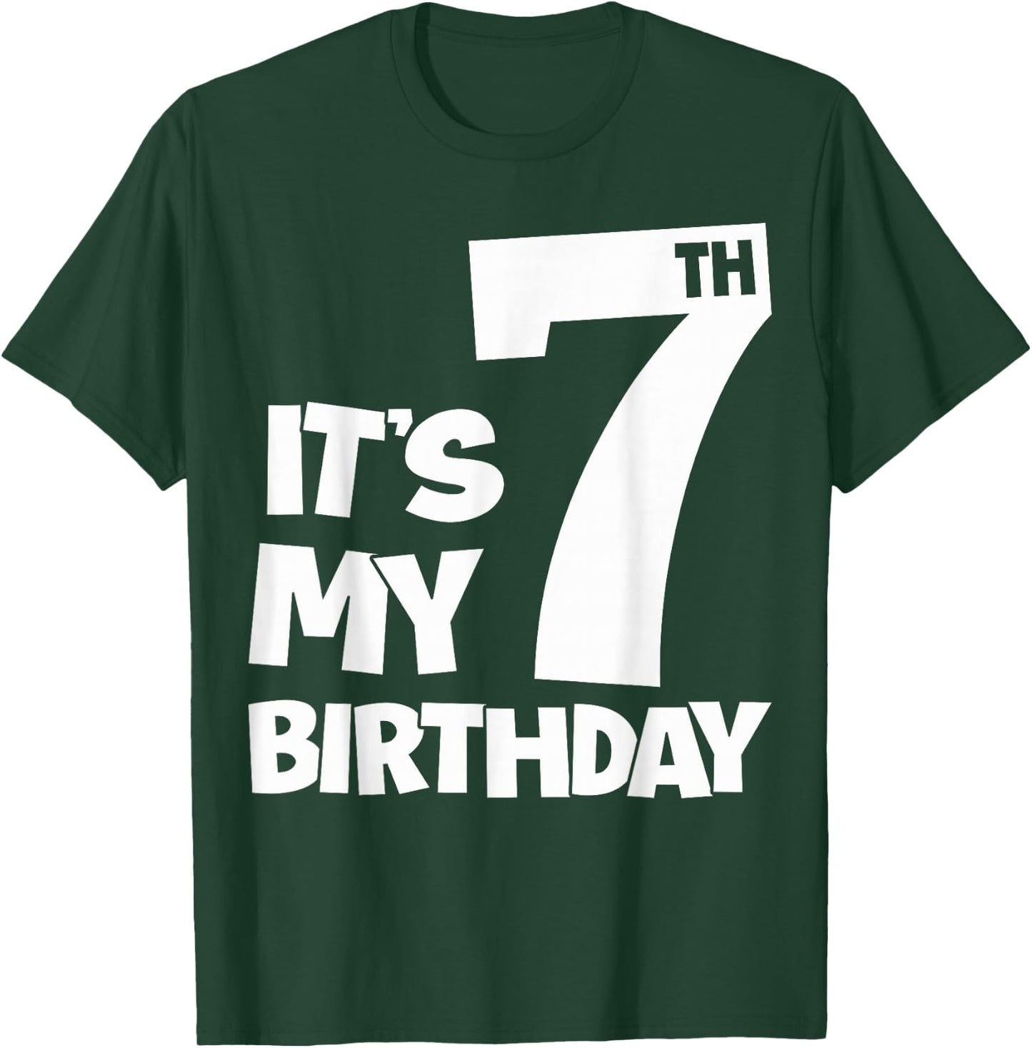 7th Happy Birthday Shirt It's My 7 Seven Birthday Boys Girls T-Shirt - T-Shirt | Forest