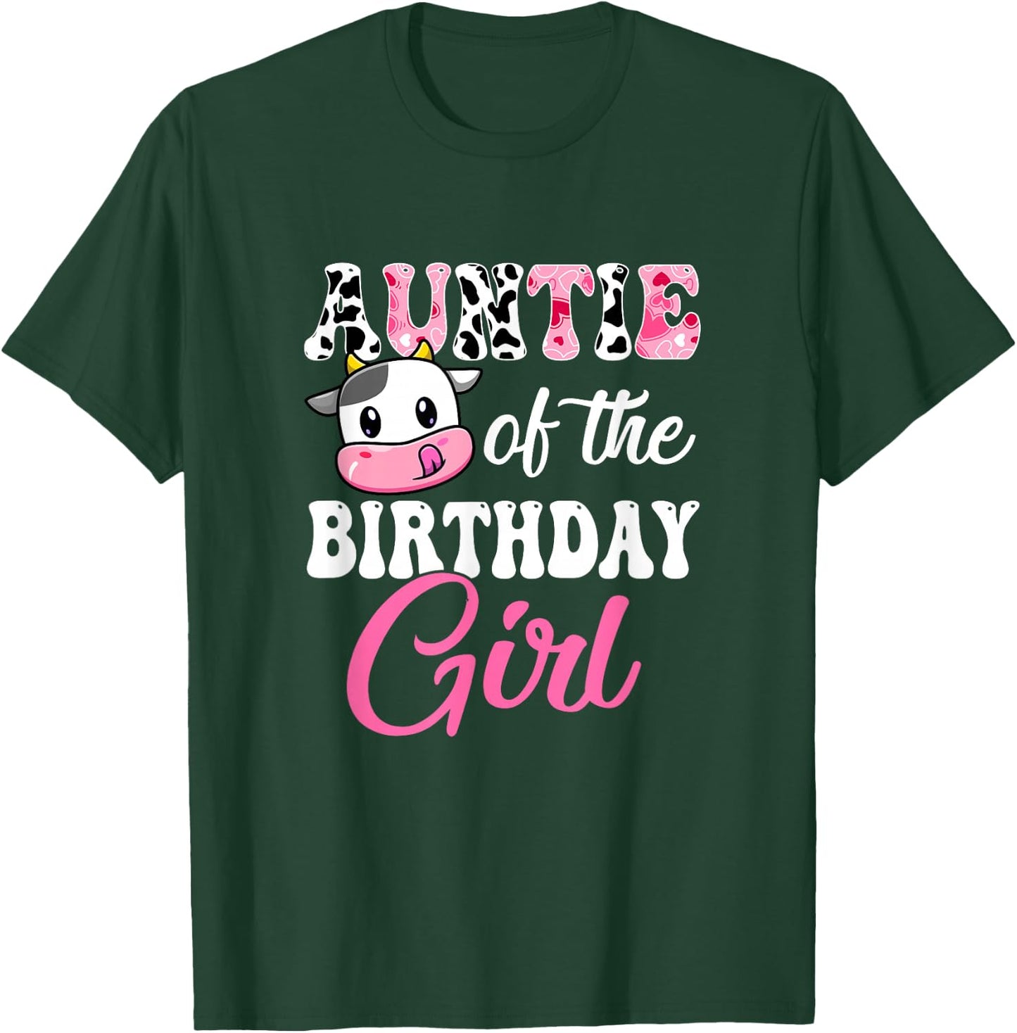 Auntie Of The Birthday Girl Farm Cow 1St Birthday Girl T-Shirt - T-Shirt | Forest