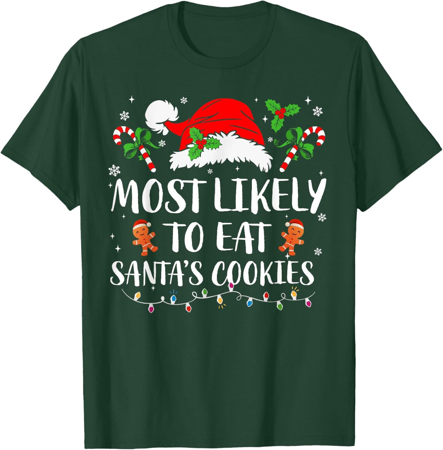 Most Likely To Eat Santa's Cookies Matching Family Pajamas T-Shirt - T-Shirt | Forest
