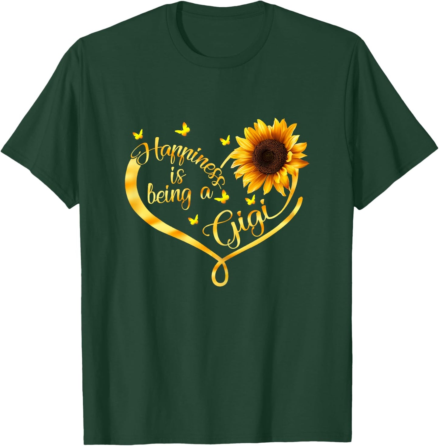 Happiness Is Being A Gigi Sunflower Mother's Day Grandma T-Shirt - T-Shirt | Forest