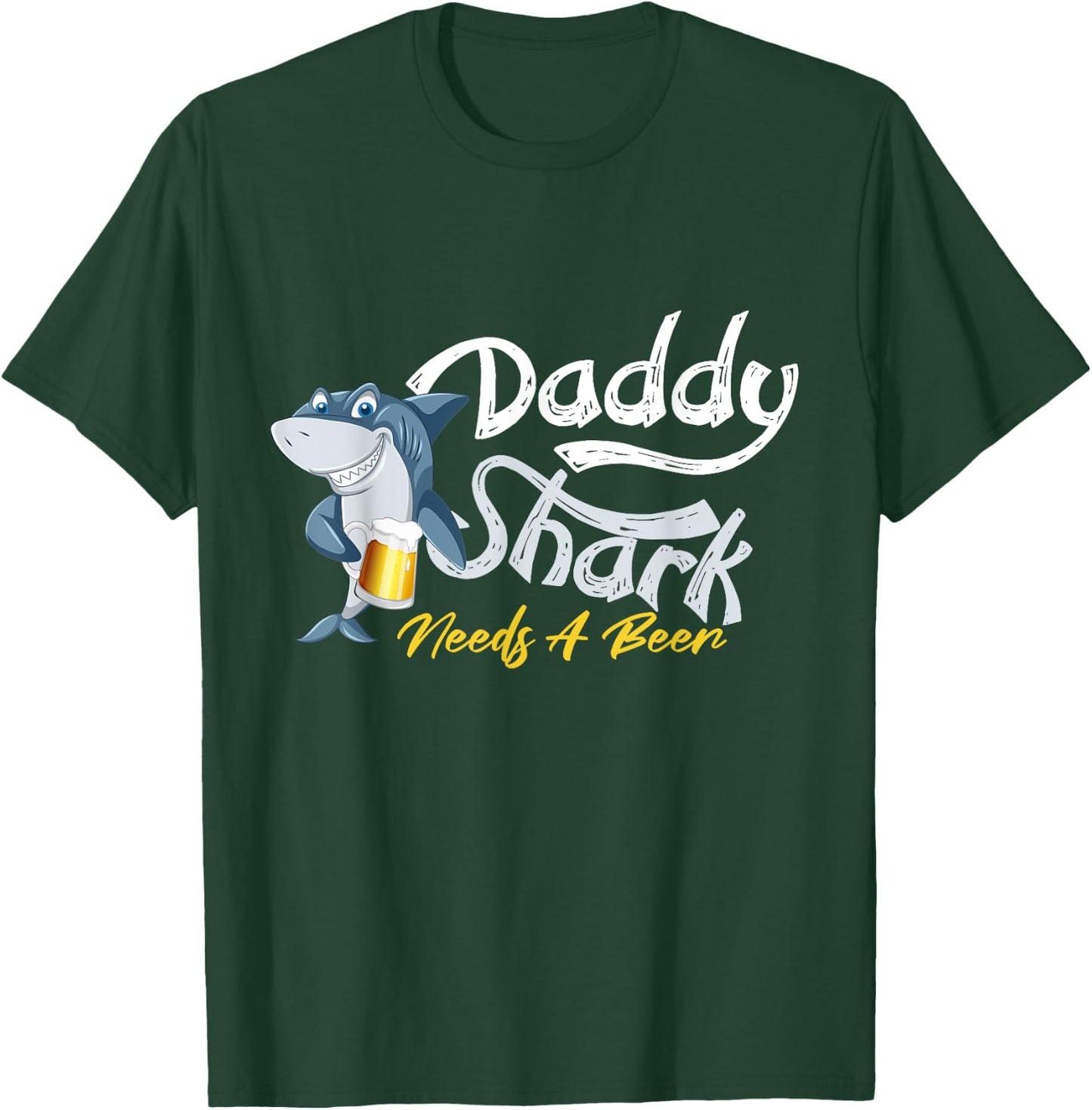Daddy Shark Needs A Beer Funny T-Shirt - T-Shirt | Forest