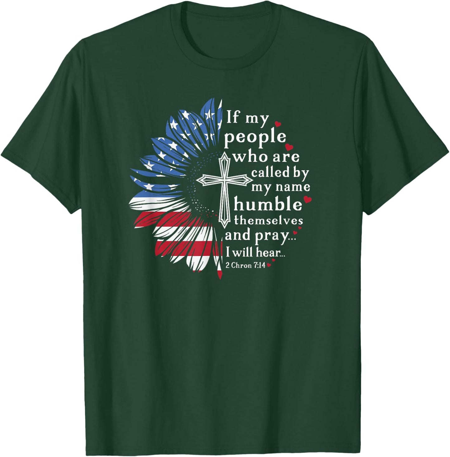 If My People Christian Patriotic Sunflower for Sunflower Fan T-Shirt - T-Shirt | Forest