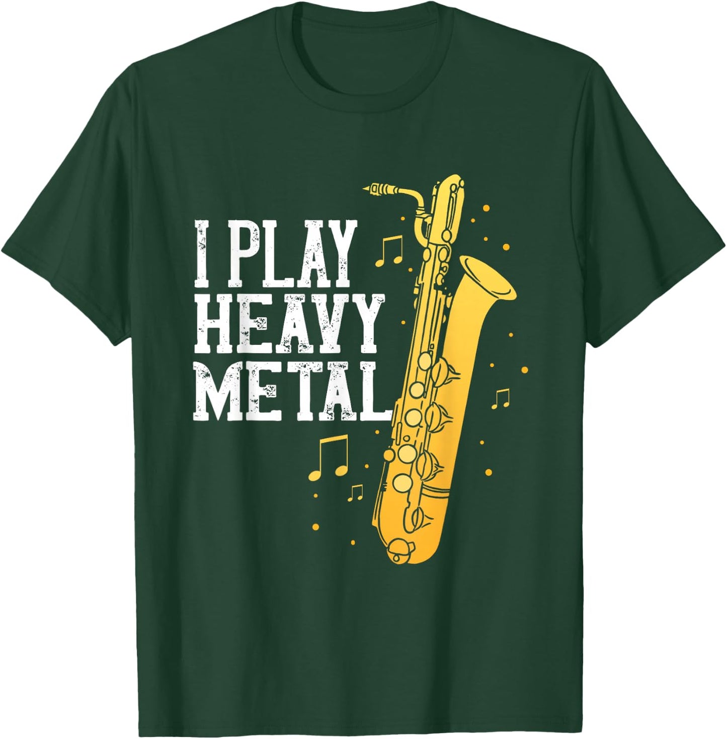 Saxophone I Play Heavy Metal Saxophonist Euphonium Baritone T-Shirt - T-Shirt | Forest