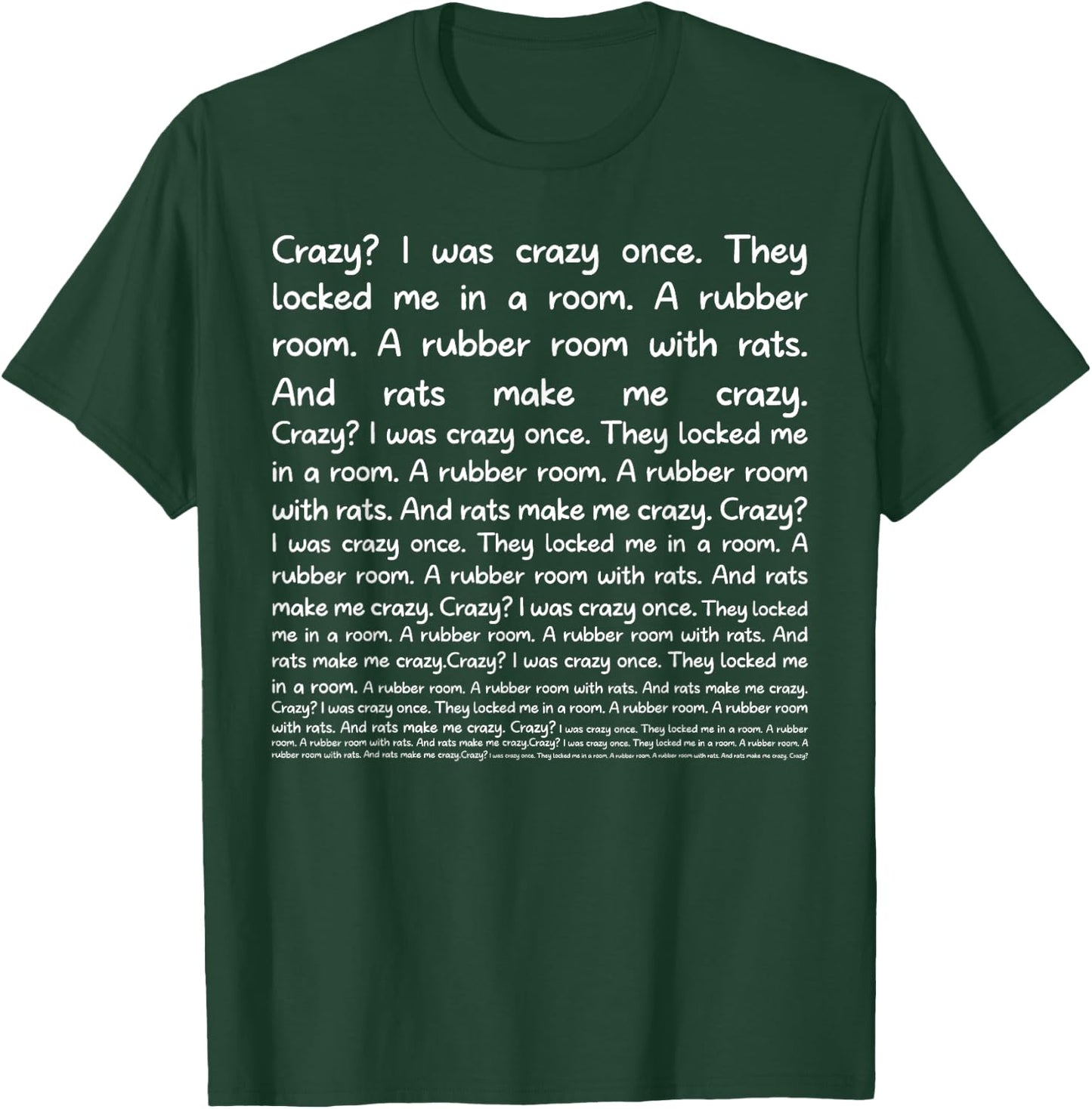 Crazy I Was Crazy Once Funny Meme T-Shirt - T-Shirt | Forest