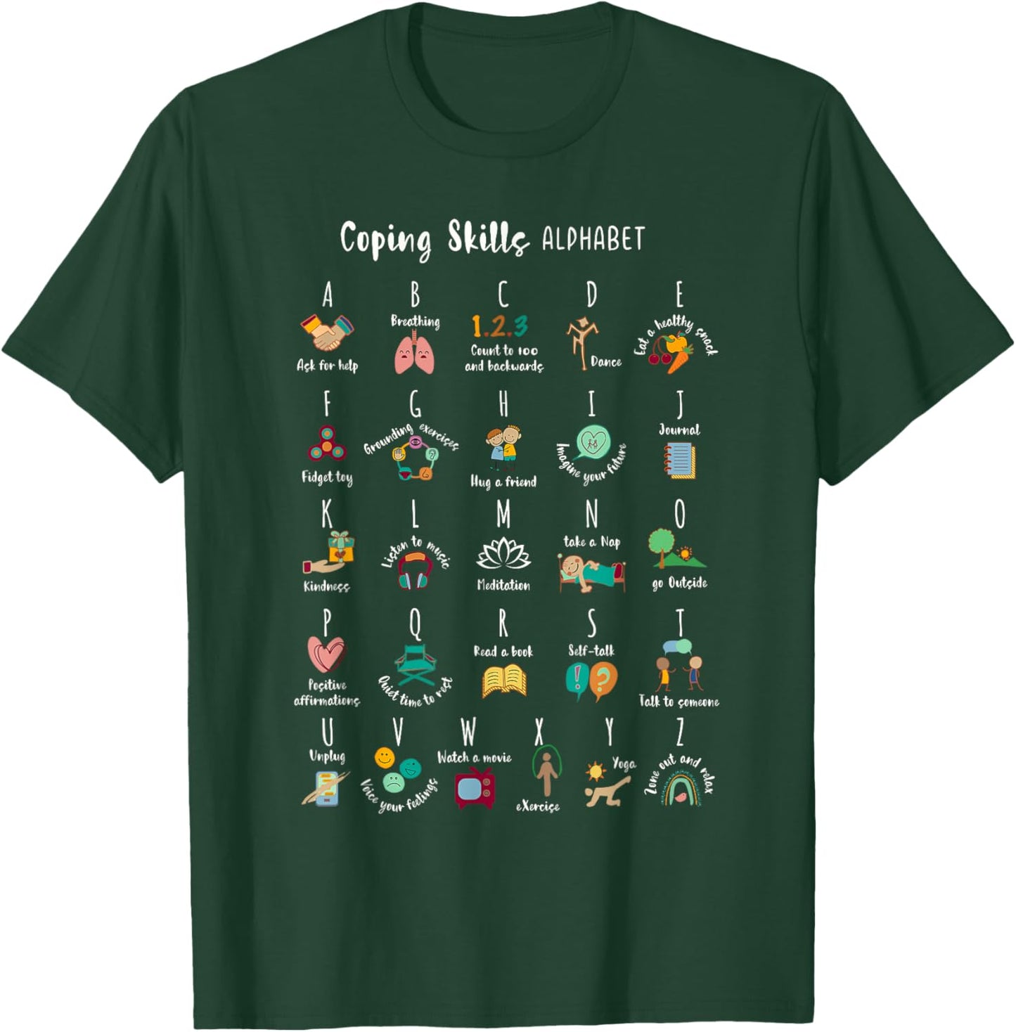 ABC Coping Skills Alphabet Self Care Mental Health Awareness T-Shirt - T-Shirt | Forest