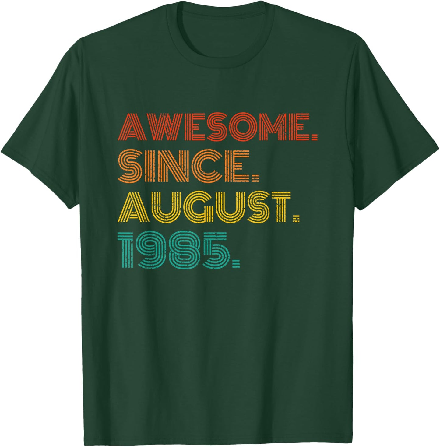 Awesome Since August 1985 Birthday Gifts Idea 1985 Vintage T-Shirt - T-Shirt | Forest