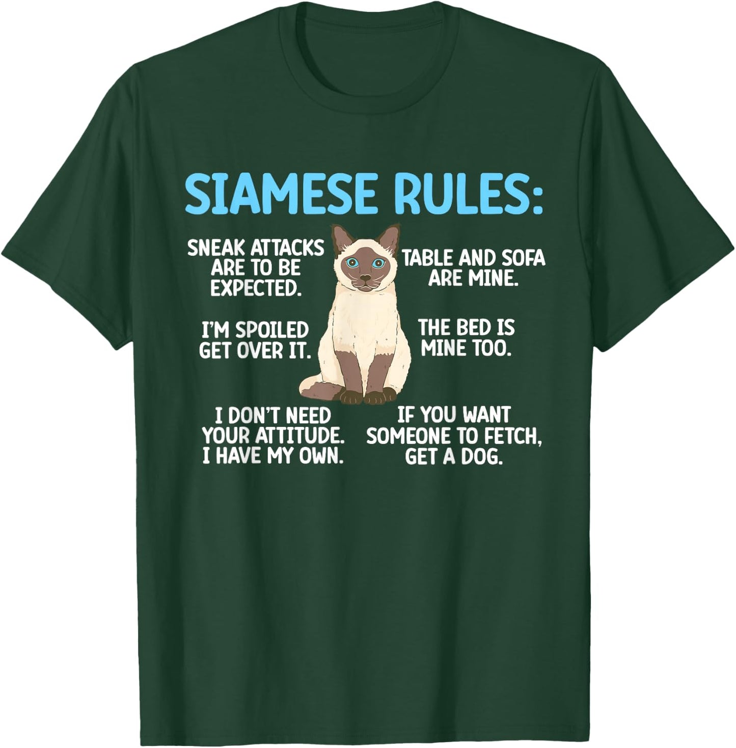 Siamese Rules Siamese Cat Owner Siamese Lover T-Shirt - T-Shirt | Forest