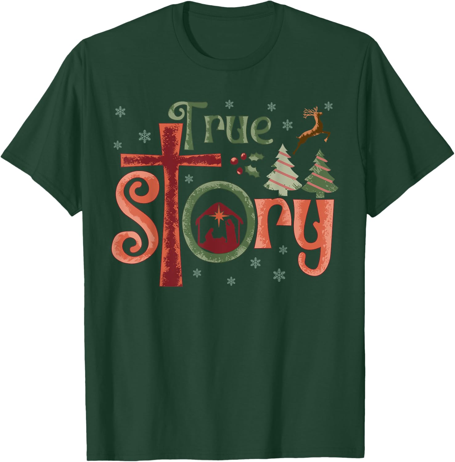 Cool Christian Christmas Resurrection Day Jesus True Story T-Shirt - T-Shirt | Forest