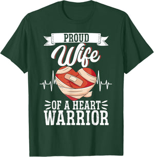 Open Heart Surgery Bypass Awareness Heart Proud Wife Of A T-Shirt - T-Shirt | Forest