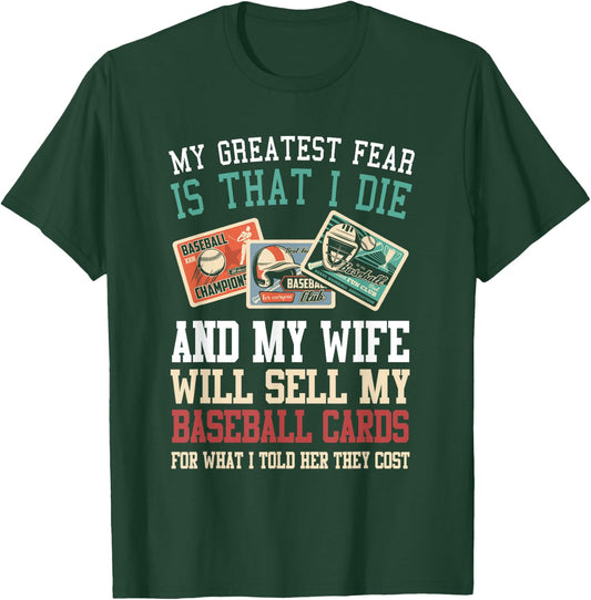 My greatest fear Baseball Card Collector Baseball Trading T-Shirt - T-Shirt | Forest
