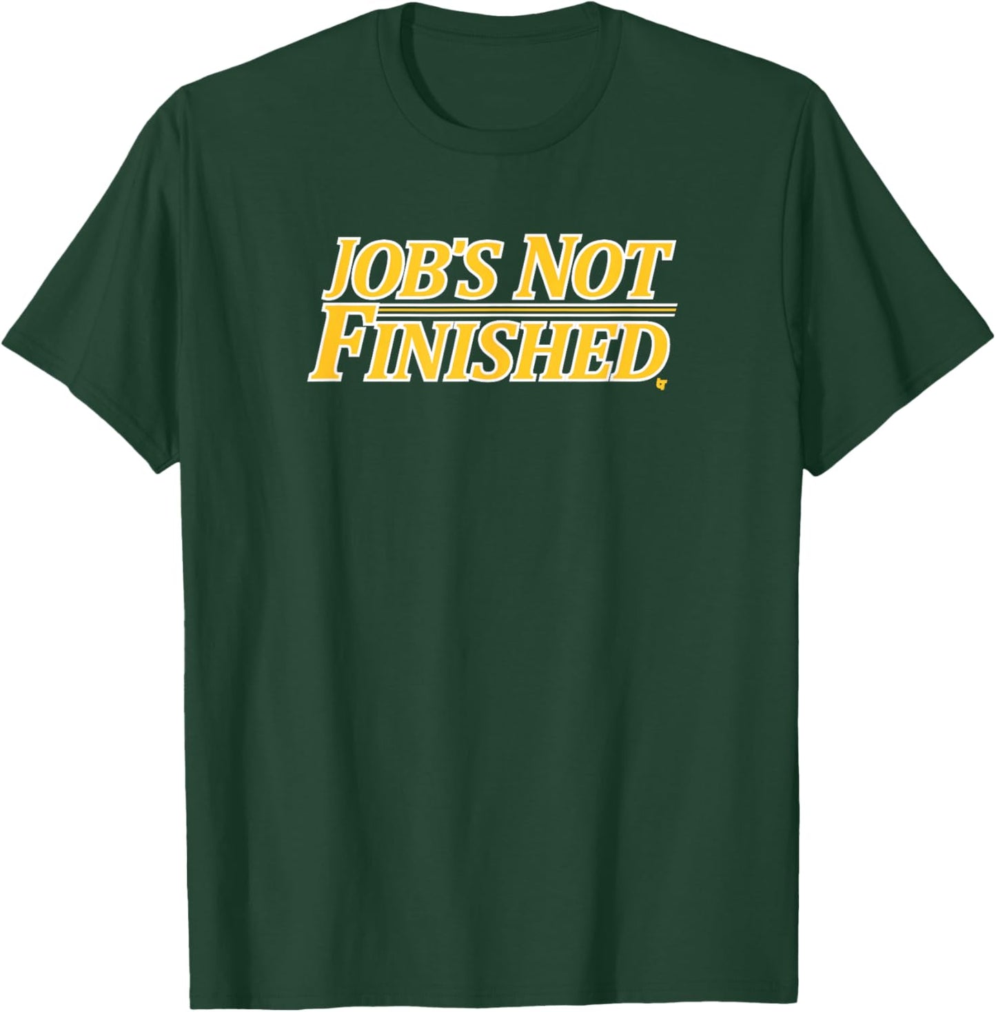 Job's Not Finished - Los Angeles Basketball T-Shirt - T-Shirt | Forest