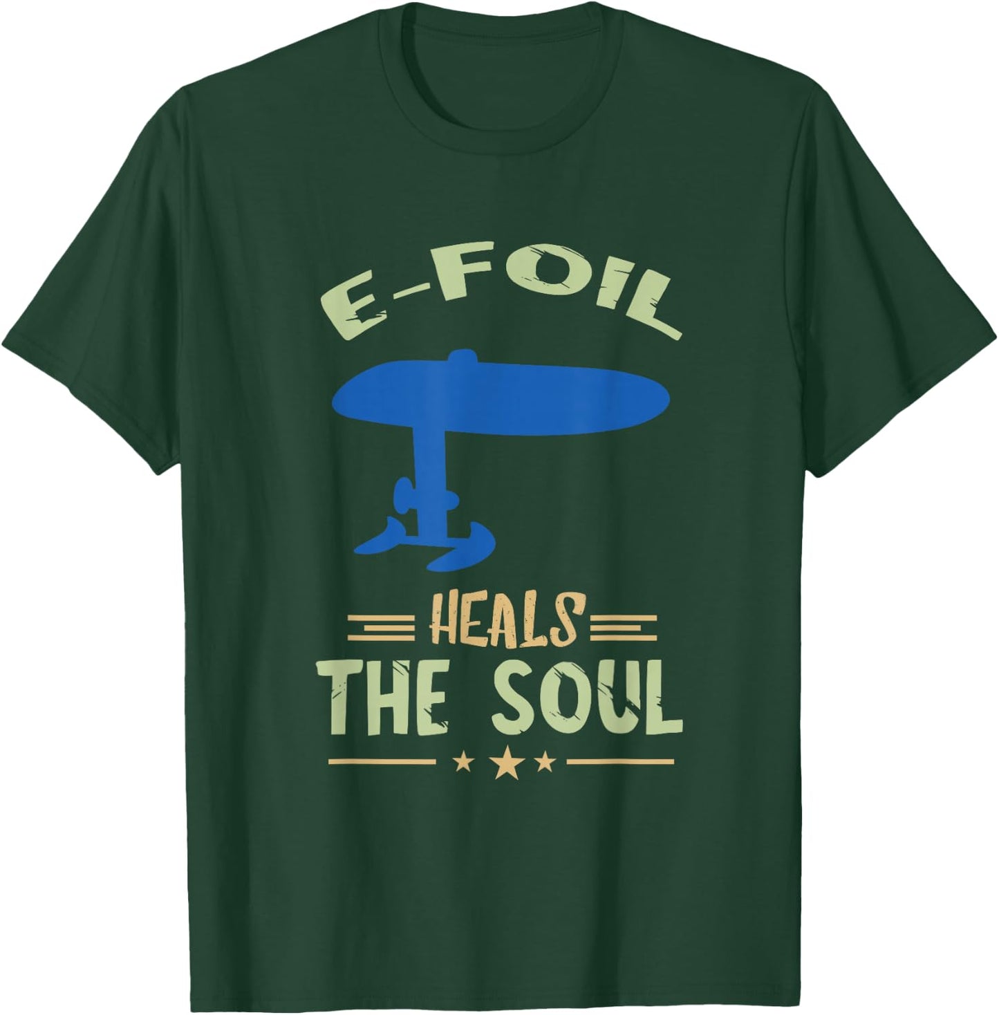Foil Heals The Soul Electric Hydrofoil Surfboard Foiling T-Shirt - T-Shirt | Forest
