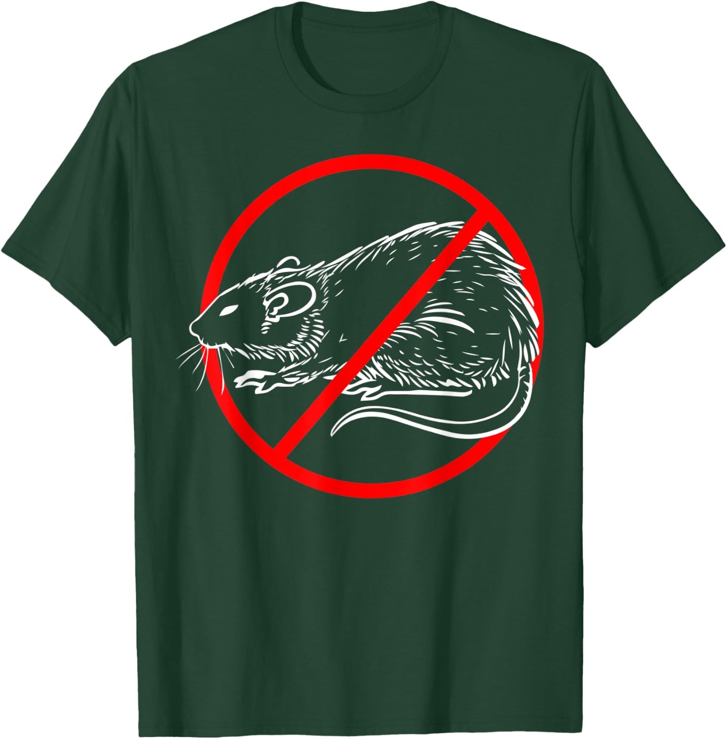 Exterminator Pest Control Eradicator Terminator No Rat Sign T-Shirt - T-Shirt | Forest