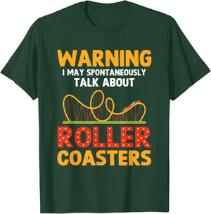Warning May Spontaneously Talk About Roller Coasters Funny T-Shirt - T-Shirt | Forest