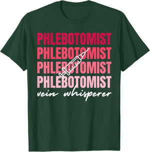 Phlebotomy Phlebotomist Laboratory Vein Whisperer T-Shirt - T-Shirt | Forest